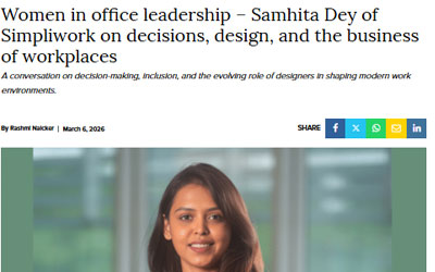 Women in office leadership – Samhita Dey of Simpliwork on decisions, design, and the business of workplaces